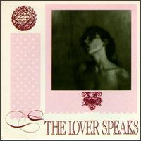 The Lover Speaks (1986)